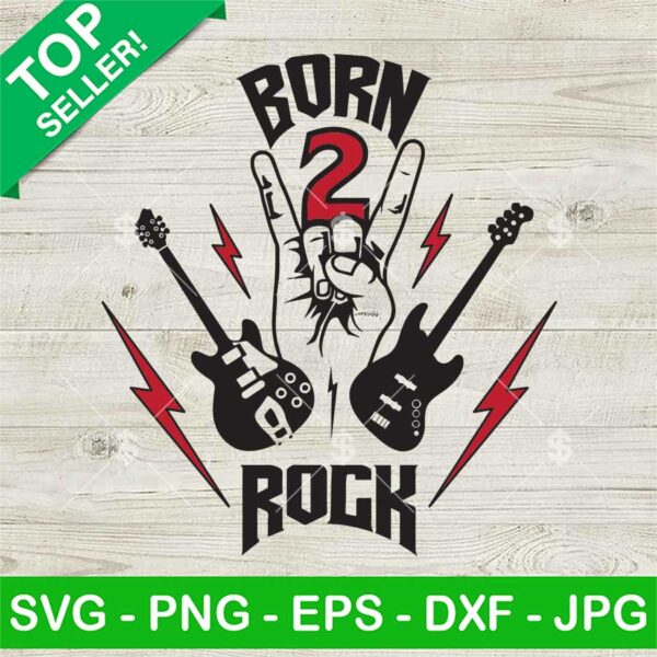 Born To Rock 2nd Birthday SVG
