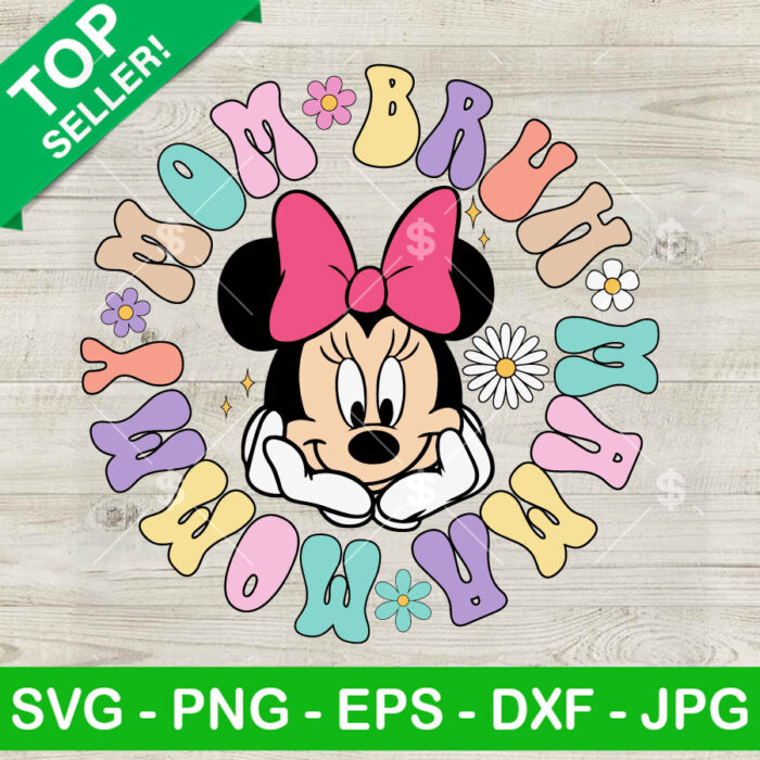 Minnie Mouse Mama Mommy Mom Bruh SVG, Disney Mom SVG, Mother's Day SVG PNG DXF EPS