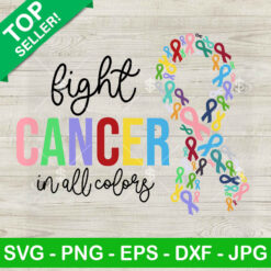 Fight Cancer In All Colors SVG
