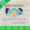 Bluey Woo Yeah It's Dad Alright That Guys Awesome SVG