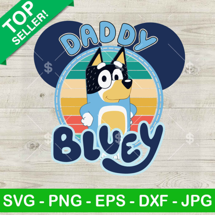 Daddy Bluey Mickey Head SVG, Wonderful Bluey Father's Day Gift SVG, Vintage Best Dad Cricut PNG DXF EPS