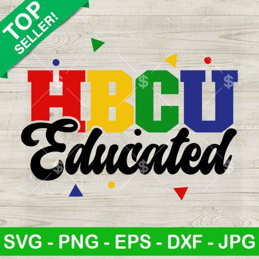 Hbcu Educated Svg