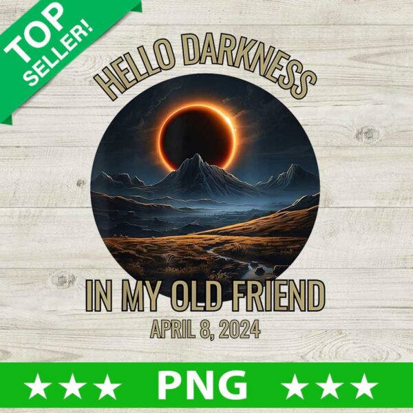 Hello Darkness In My Old Friend Solar Eclipse PNG