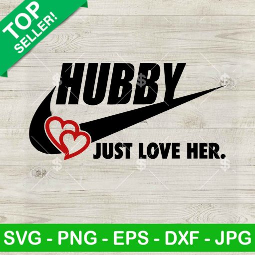 Hubby Just love Her Nike Logo SVG