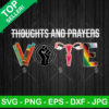 Thoughts And Prayers Vote SVG
