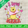 Cute Winnie I Loved Mama SVG