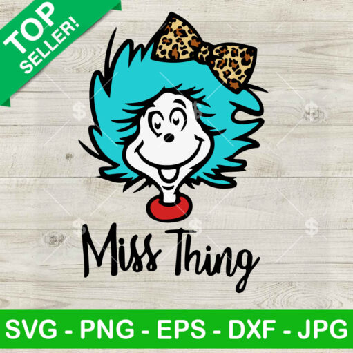 Leopard Miss Thing Dr Seuss Svg