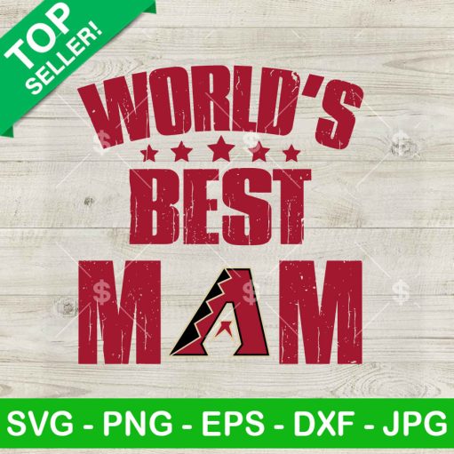 World'S Best Mom Arizona Diamondbacks Svg