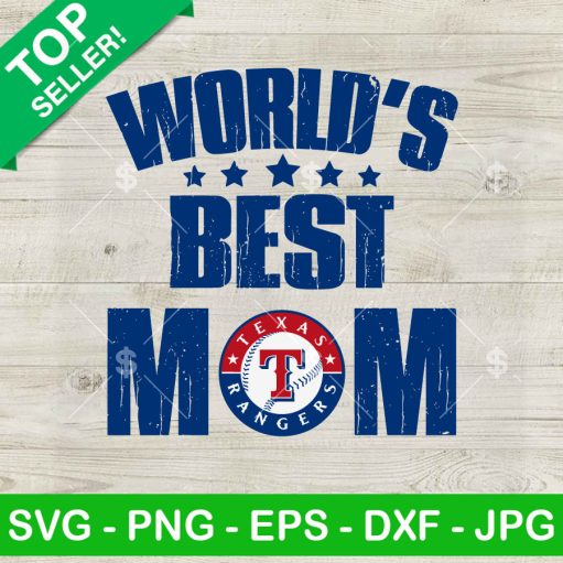 World's best Mom Texas Rangers SVG