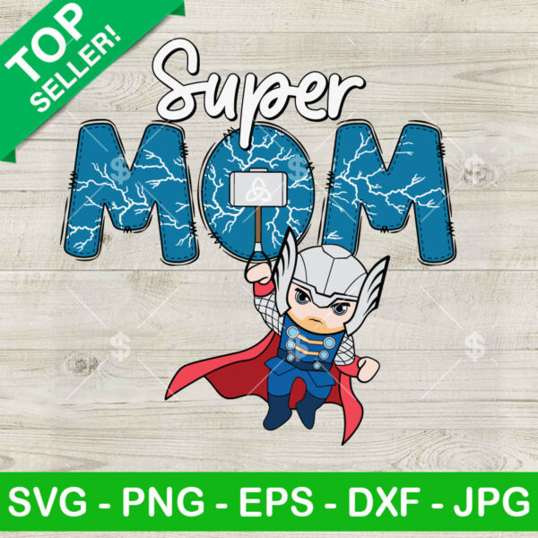 Funny Super Mom Thor SVG