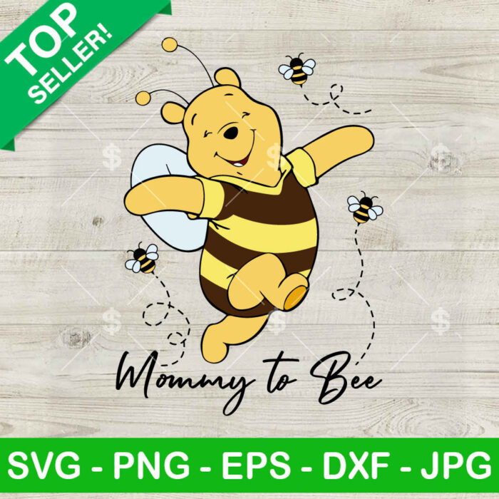 Winnie The Pooh Mommy To Bee SVG