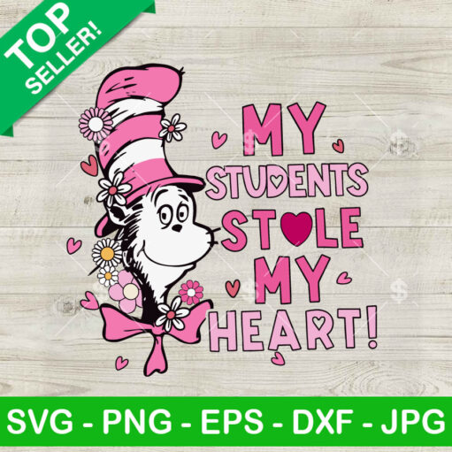 Dr Seuss My Students Stole My Heart SVG