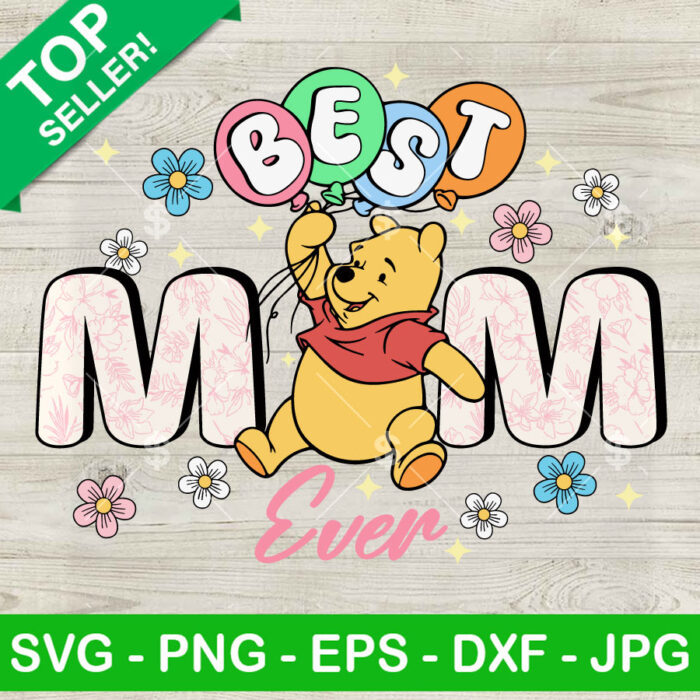 Cute The Pooh Best Mom Ever SVG