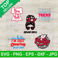 Philadelphia Phillies Baseball SVG Bundle, Ring The Bell SVG, 76ers SVG PNG DXF EPS
