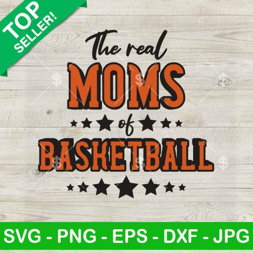 The Real Moms Of Basketball Svg