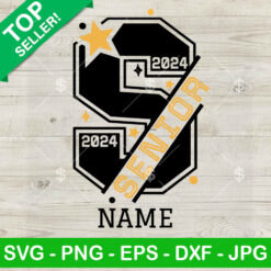 Senior 2024 Custom Name SVG