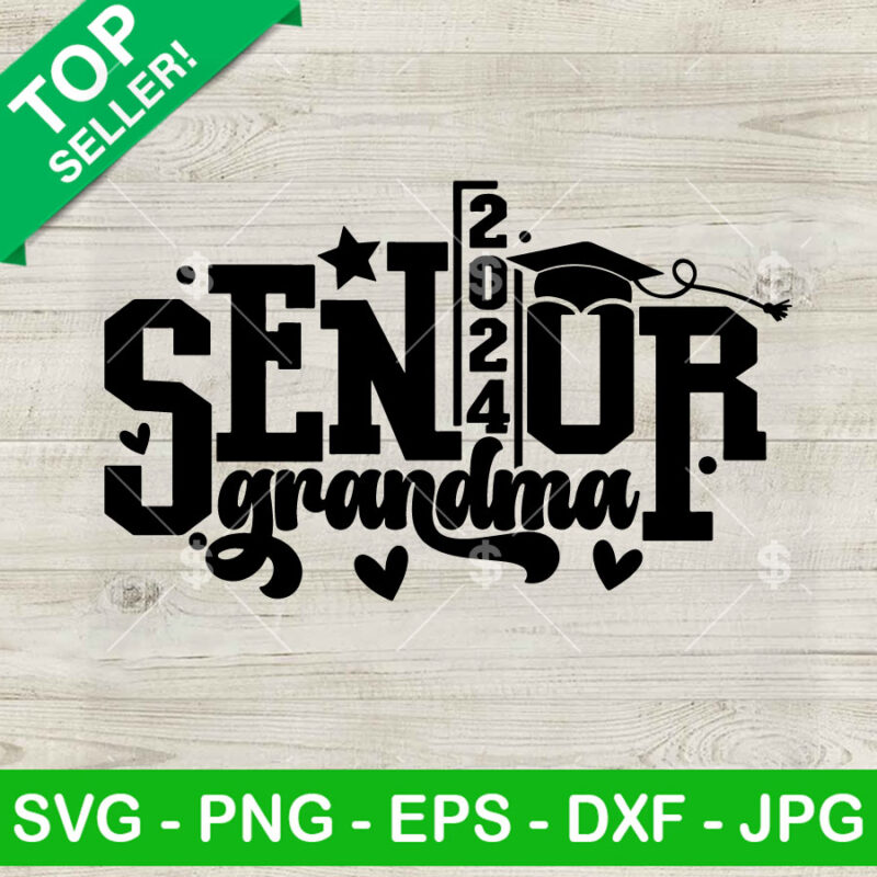 Grandma Senior 2024 SVG, Senior 2024 SVG, Grandma SVG PNG