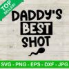 Daddy's Best Shot SVG