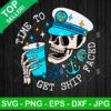 Time To Get Ship Faced SVG