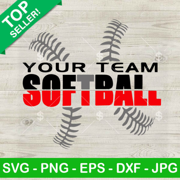 Your Team Softball Costume Name SVG, Softball Team SVG, Personalized Softball Team Name SVG PNG DXF EPS