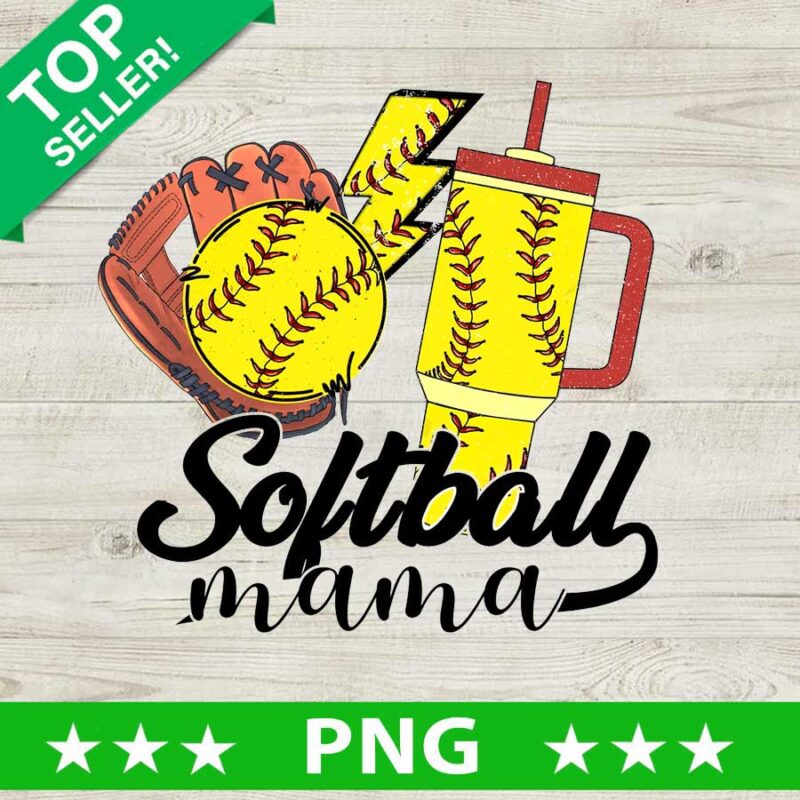 Softball Mama PNG, Softball Sublimation transfer PNG, Softball Mama With Tumbler Heat Transfer PNG