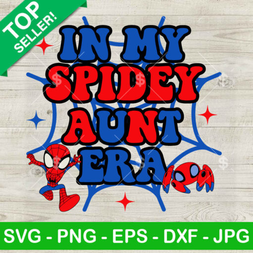 In My Spider Aunt Era Svg