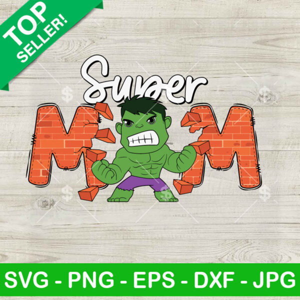 Funny Hulk Super Mom SVG