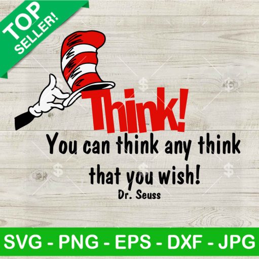 Think Dr Seuss Quotes Svg