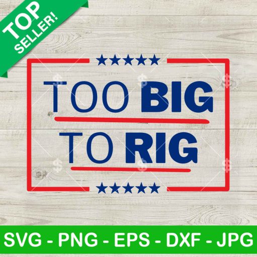 Too Big too Rig SVG