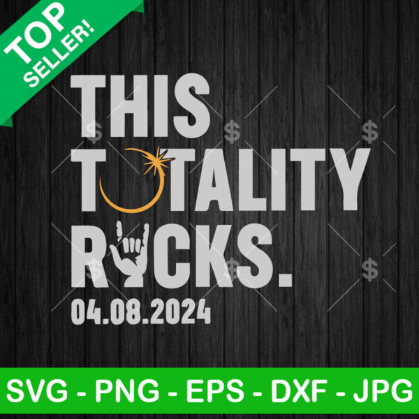 This Totality Rocks SVG