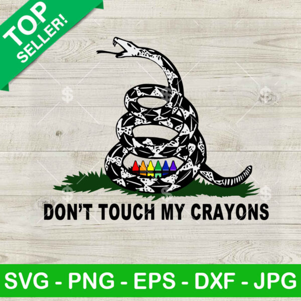 Don't Touch my Crayon SVG
