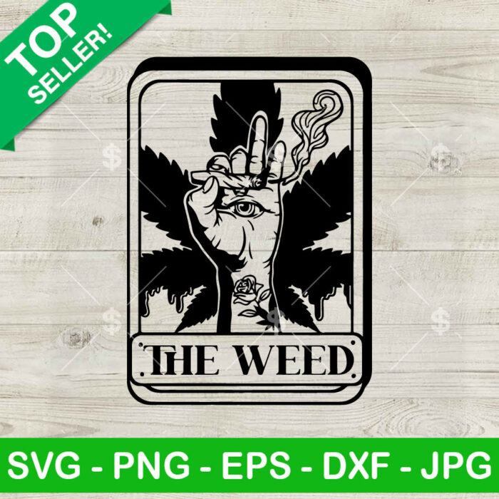 The Weed SVG, Cannabis Marijuana SVG, Marijuana hand three eyes SVG PNG DXF EPS