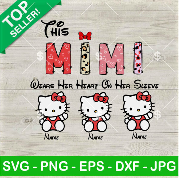 This Mimi Wears Her Heart On Her Sleeve Hello Kitty SVG
