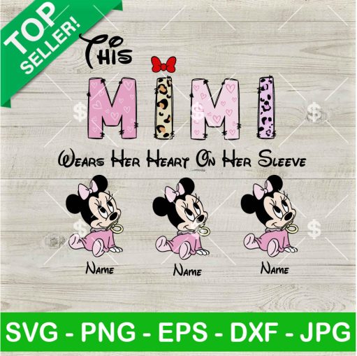 This Mimi Wears Her Heart On Her Sleeve Baby Minnie Svg