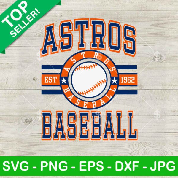 Vintage Astros Baseball Est 1962 SVG, Astros Baseball SVG, Houston Astros SVG Cut file cricut