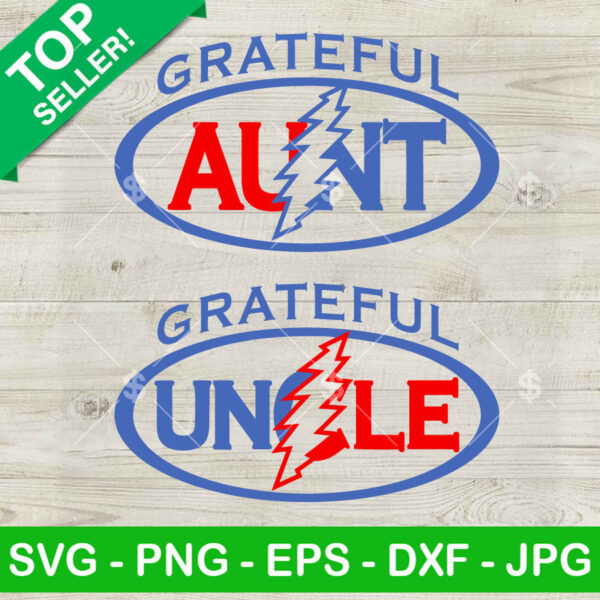 Grateful Aunt Grateful Uncle SVG, Grateful Dead SVG, Grateful Dead Family SVG Cut file cricut