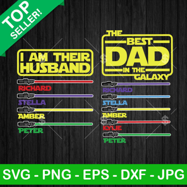 The Best Dad In The Galaxy Lightsaber Custom Name SVG
