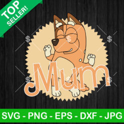 Funny Bingo Heeler Mom SVG
