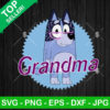 Funny Bluey Nana Grandma SVG