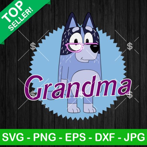 Funny Bluey Nana Grandma Svg