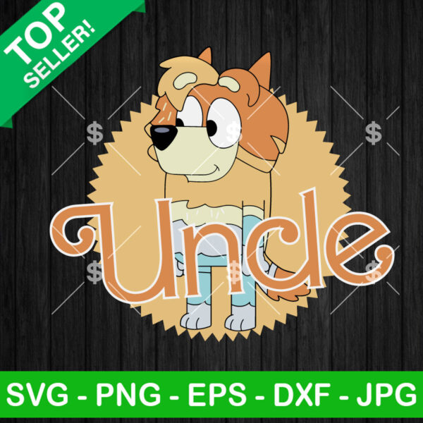Funny Bluey Uncle Rad SVG
