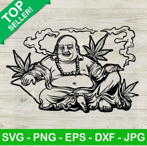 Funny Buddha Smoking Weed SVG, Buddha 420 Day SVG, Funny Cannabis Leaf SVG PNG DXF EPS Cricut Files