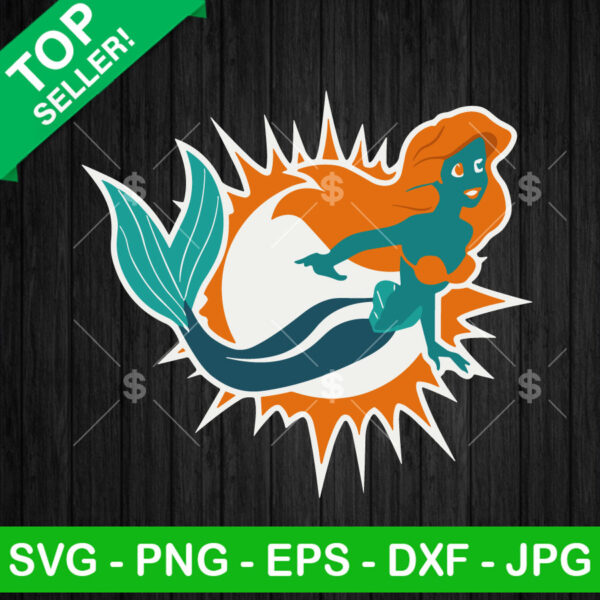 Miami Dolphins Logo Ariel Princess SVG, Amazing Miami Dolphins SVG, Disney Ariel SVG Cut file cricut