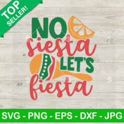 No siesta let's Fiesta SVG