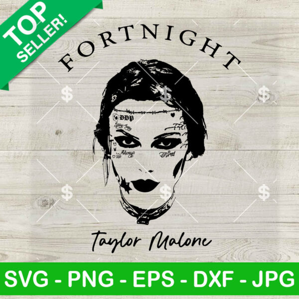Taylor Malone Fortnight New Album SVG, Taylor Swift Stay Away Always Tired SVG SVG, Taylor Ft Post Malone SVG PNG DXF EPS Cricut Files
