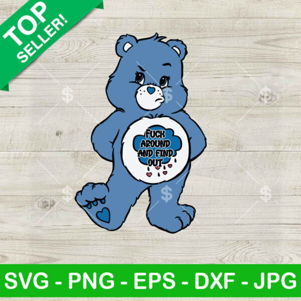 Blue Grumpy Bear Fuck Around And Find Out SVG