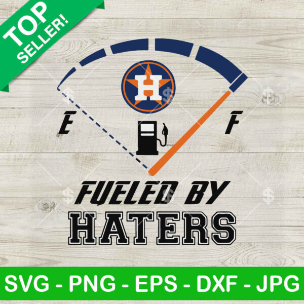 Fueled by haters Houston Astros SVG