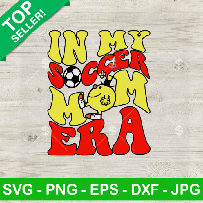 In My Soccer Mom Era SVG