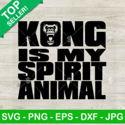 Kong is my spirit animal SVG