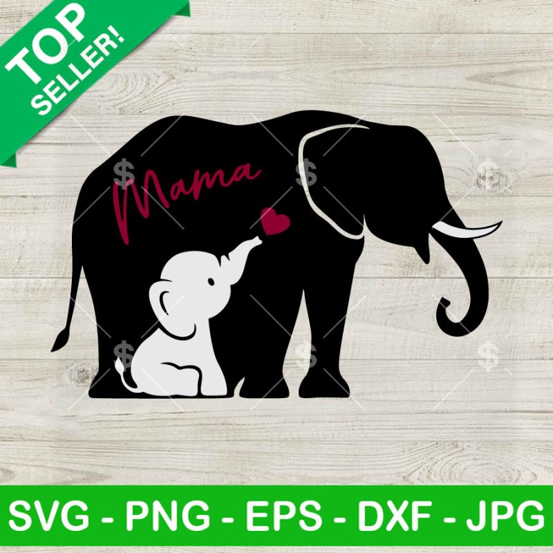 Elephant mama SVG, Mama Elephant mother day SVG, Mother's Day animal ...